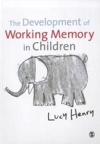 The Development of Working Memory in Children - Lucy Henry - cover