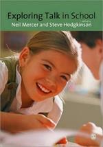 Exploring Talk in School: Inspired by the Work of Douglas Barnes