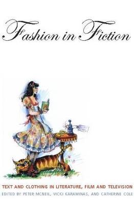 Fashion in Fiction: Text and Clothing in Literature, Film and Television - cover