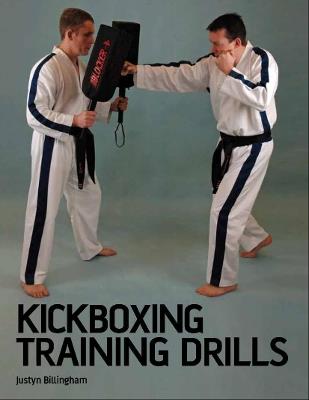 Kickboxing Training Drills - Justyn Billingham - cover