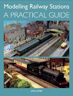 Modelling Railway Stations: A Practical Guide
