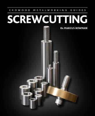 Screwcutting - Marcus Bowman - cover
