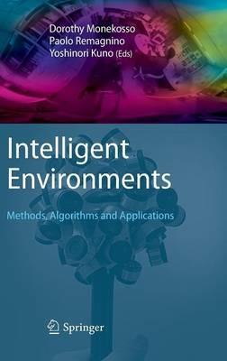 Intelligent Environments: Methods, Algorithms and Applications - cover