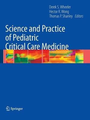 Science and Practice of Pediatric Critical Care Medicine - cover