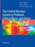 The Central Nervous System in Pediatric Critical Illness and Injury - cover