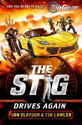 The Stig Drives Again: A Top Gear book - Jon Claydon,Tim Lawler - cover