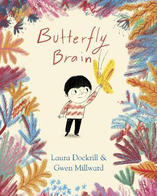 Butterfly Brain - Laura Dockrill - cover