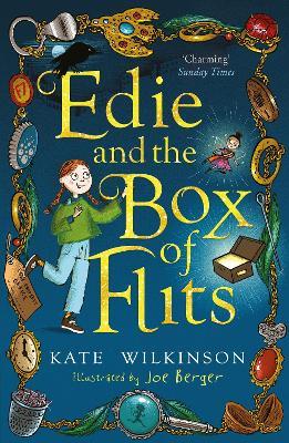 Edie and the Box of Flits (Edie and the Flits 1) - Kate Wilkinson - cover