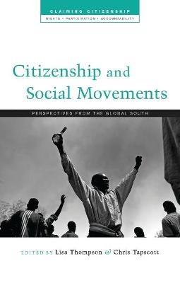 Citizenship and Social Movements: Perspectives from the Global South - cover