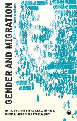Gender and Migration: Feminist Interventions - cover