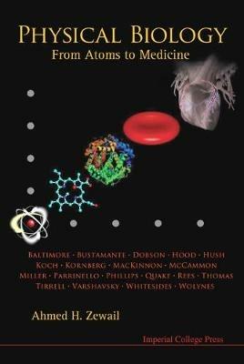 Physical Biology: From Atoms To Medicine - cover