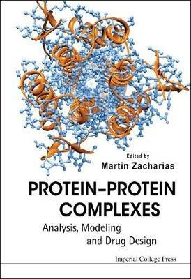 Protein-protein Complexes: Analysis, Modeling And Drug Design - cover