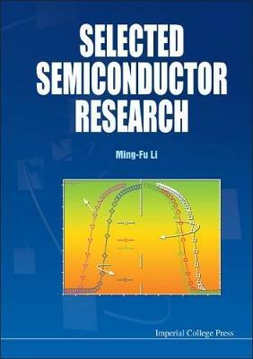 Selected Semiconductor Research - Ming Fu Li - cover