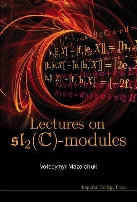 Lectures On Sl_2(c)-modules - Volodymyr Mazorchuk - cover