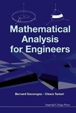 Mathematical Analysis For Engineers
