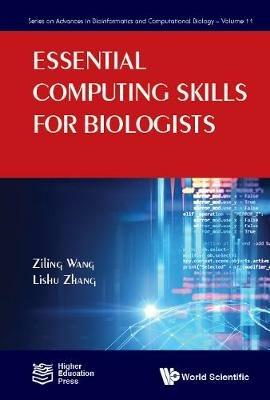 Essential Computing Skills For Biologists - Ziling Wang,Lishu Zhang - cover