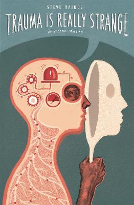 Trauma is Really Strange - Steve Haines - cover