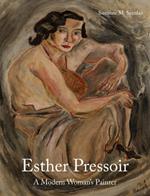 Esther Pressoir: A Modern Woman’s Painter