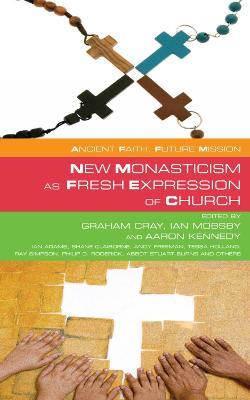 New Monasticism as Fresh Expression of Church - cover