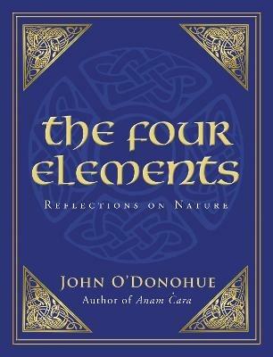 The Four Elements: Reflections on Nature - John O'Donohue - cover