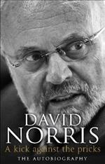 A Kick Against The Pricks: The Autobiography