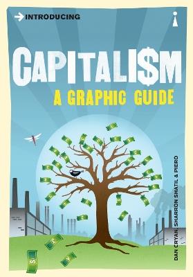 Introducing Capitalism: A Graphic Guide - Dan Cryan,Sharron Shatil - cover