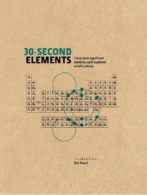 30-Second Elements: The 50 most significant elements, each explained in half a minute - Eric Scerri - cover