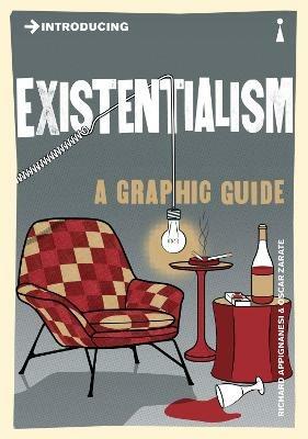 Introducing Existentialism: A Graphic Guide - Oscar Zarate,Richard Appignanesi - cover