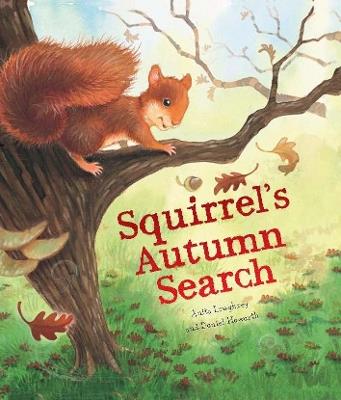 Squirrel's Autumn Search - Anita Loughrey - cover