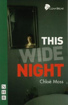 This Wide Night - Chloe Moss - cover