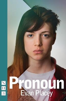 Pronoun (NHB Modern Plays) - Evan Placey - cover