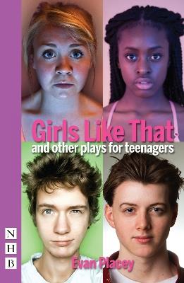 Girls Like That and other plays for teenagers - Evan Placey - cover