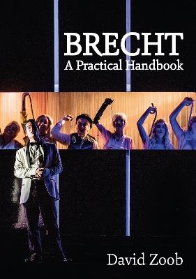Brecht: A Practical Handbook - David Zoob - cover