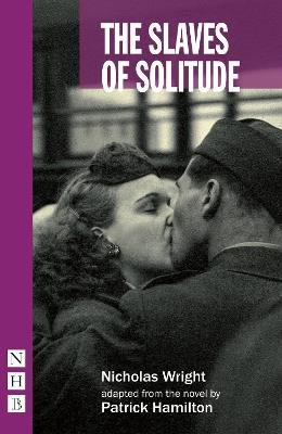 The Slaves of Solitude - Patrick Hamilton - cover