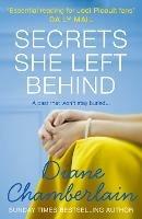 Secrets She Left Behind - Diane Chamberlain - cover