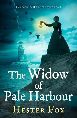 The Widow Of Pale Harbour - Hester Fox - cover