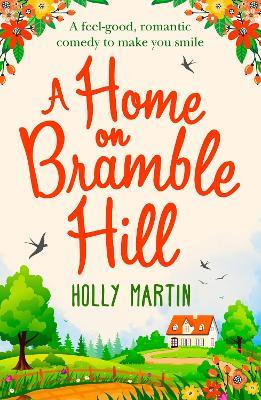 A Home On Bramble Hill - Holly Martin - cover