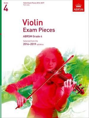 Violin Exam Pieces 2016-2019, ABRSM Grade 4, Part: Selected from the 2016-2019 syllabus - cover