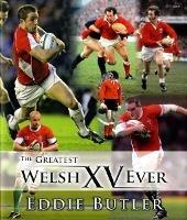 The Greatest Welsh XV Ever - Eddie Butler - cover