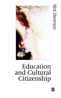 Education and Cultural Citizenship - Nick Stevenson - cover