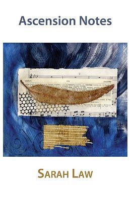 Ascension Notes - Sarah Law - cover