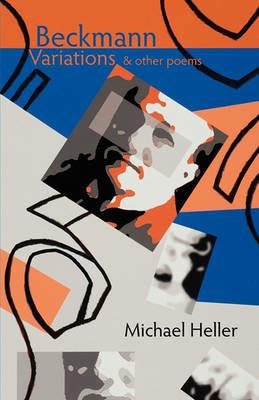 Beckmann Variations and Other Poems - Michael Heller - cover
