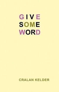 Give Some Word - Cralan Kelder - cover
