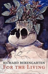 For the Living - Richard Berengarten,Richard Burns - cover