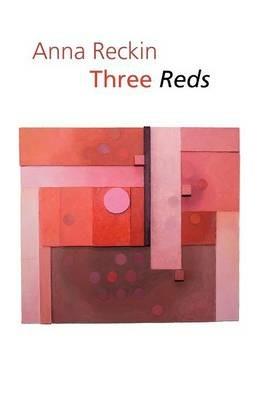 Three Reds - Anna Reckin - cover