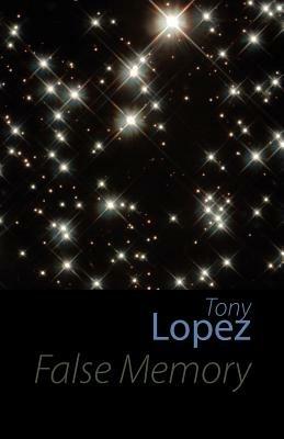 False Memory - Tony Lopez - cover