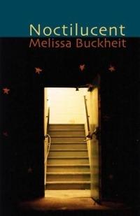 Noctilucent - Melissa Buckheit - cover