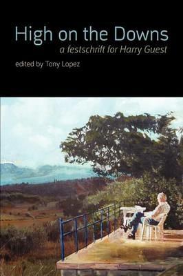 High on the Downs  -  A Festschrift for Harry Guest - cover