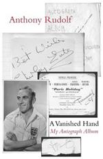 A Vanished Hand: My Autograph Album