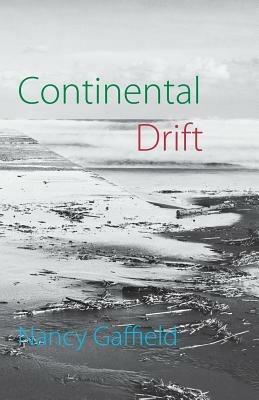Continental Drift - Nancy Gaffield - cover